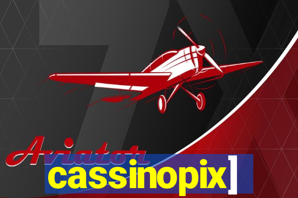 cassinopix]